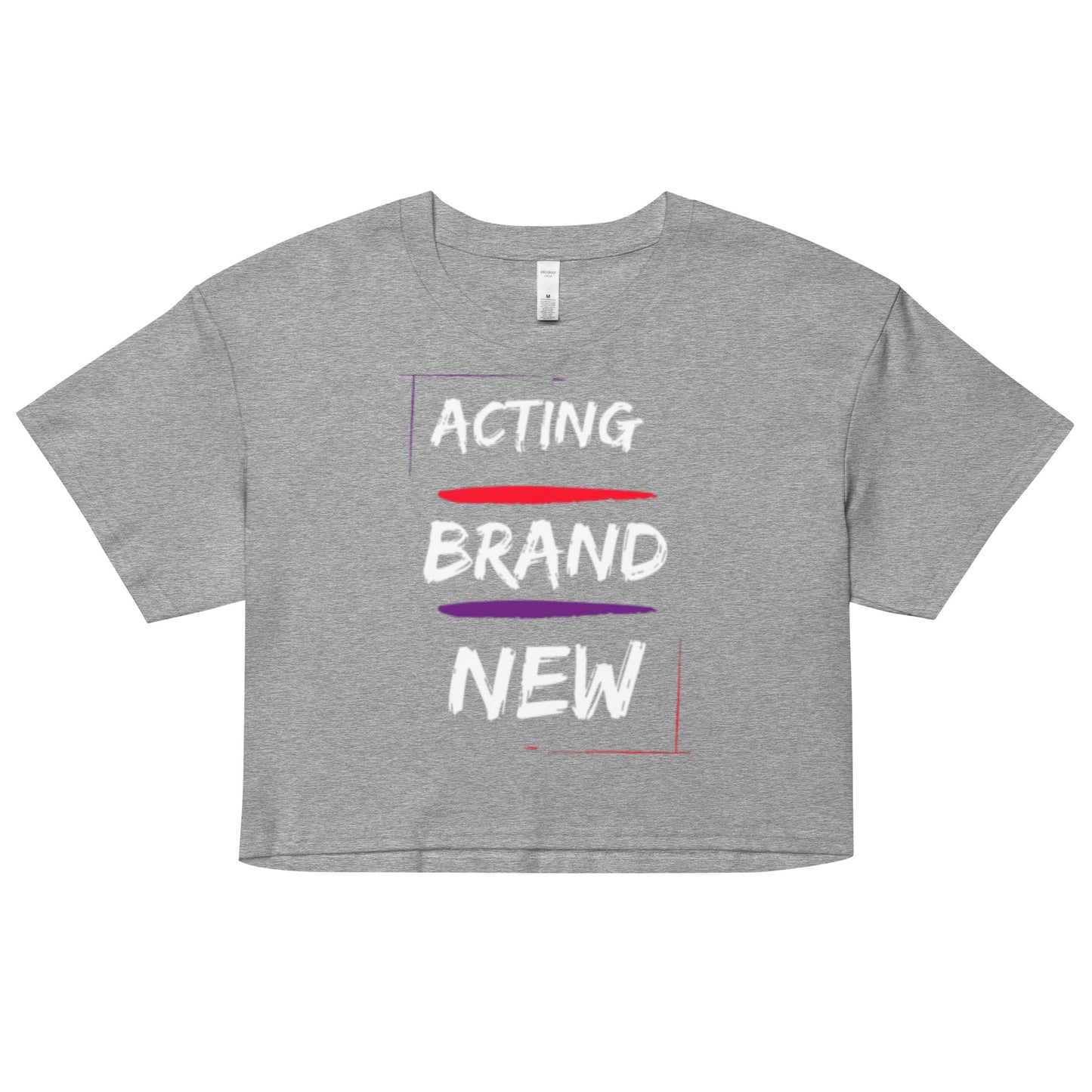 Acting Brand New - Crop